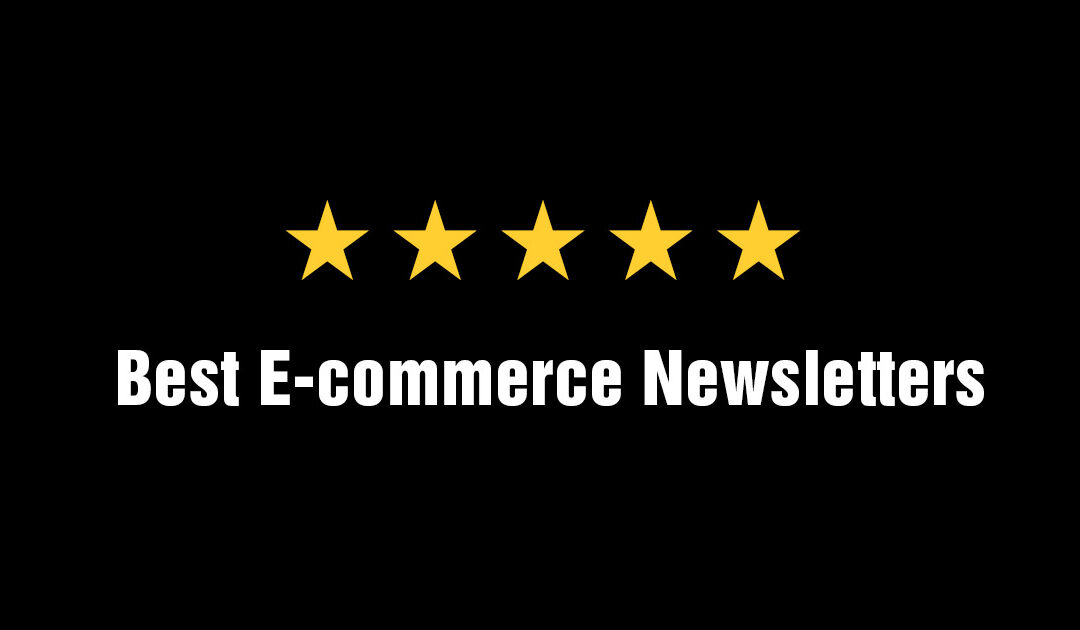 Best E-commerce Newsletters
