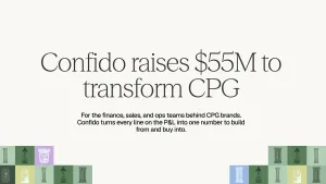 Confido raises $55 million Series B led by Insight Partners for AI software that runs finance and trade spending for CPG brands