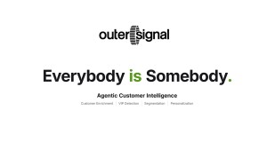 OuterSignal raises a $22M Series A for software that uses public data to profile a brand’s customers and personalize marketing